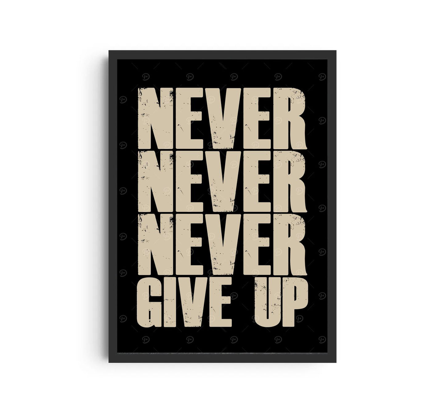 Never give up