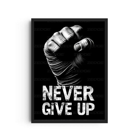 NEVER GIVE UP