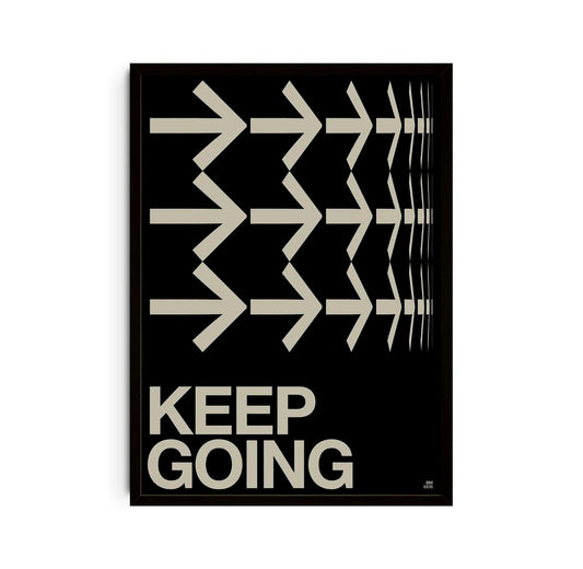 Keep going